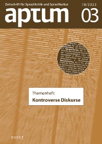 Cover Aptum, Zeitschrift für Sprachkritik und Sprachkultur 18. Jahrgang, 2022, Heft 3