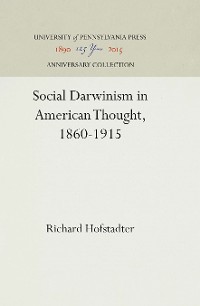 Cover Social Darwinism in American Thought, 1860-1915