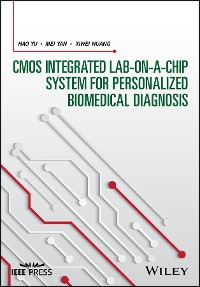 Cover CMOS Integrated Lab-on-a-chip System for Personalized Biomedical Diagnosis