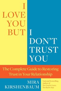 Cover I Love You But I Don't Trust You