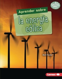 Cover Aprender sobre la energía eólica (Finding Out about Wind Energy)