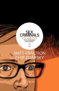 Cover Sex Criminals Vol. 5: Five-Fingered Discount