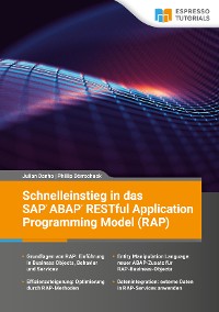 Cover Schnelleinstieg in das SAP ABAP RESTful Application Programming Model (RAP)