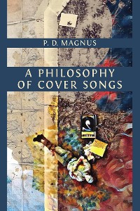 Cover A Philosophy of Cover Songs