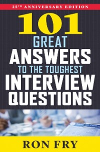 Cover 101 Great Answers to the Toughest Interview Questions