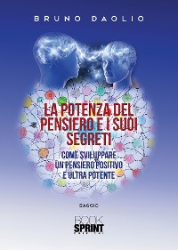 Cover La potenza del pensiero e i suoi segreti