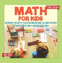 Cover Math for Kids First Edition | Arithmetic, Geometry and Basic Engineering Quiz Book for Kids | Children's Questions & Answer Game Books
