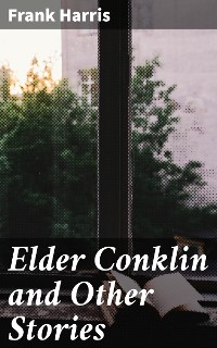 Cover Elder Conklin and Other Stories