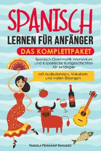 Cover Spanisch lernen für Anfänger – das Komplettpaket