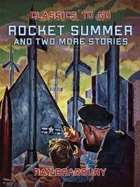 Cover Rocket Summer and two more stories