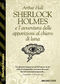 Cover Sherlock Holmes e l’avventura delle apparizioni al chiaro di luna