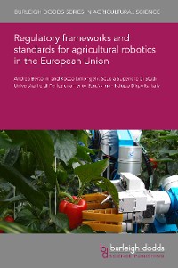 Cover Regulatory frameworks and standards for agricultural robotics in the European Union