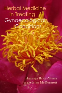 Cover Herbal Medicine in Treating Gynaecological Conditions