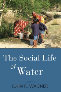 Cover The Social Life of Water