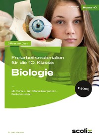 Cover Freiarbeitsmaterialien 10. Klasse: Biologie