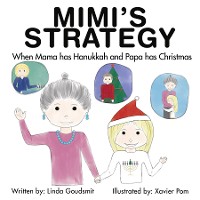 Cover MIMI'S STRATEGY When Mama has Hanukkah and Papa has Christmas
