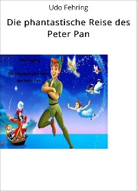 Cover Die phantastische Reise des Peter Pan