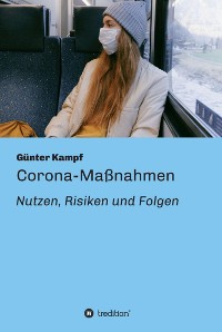 Cover Corona-Maßnahmen - Nutzen, Risiken und Folgen