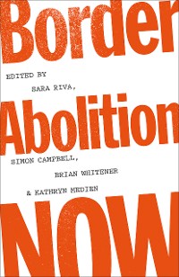 Cover Border Abolition Now