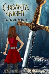 Cover Crisanta Knight: To Death & Back