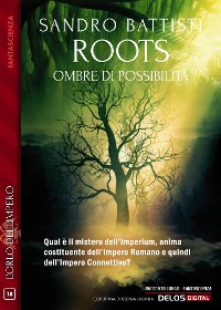 Cover Roots – Ombre di possibilità