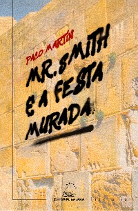 Cover Mr. Smith e a festa murada