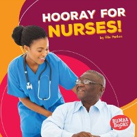 Cover Hooray for Nurses!