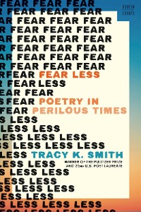 Cover Fear Less: Poetry in Perilous Times (A Norton Short)