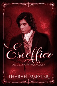 Cover Escoffier: Dem Schuft verfallen