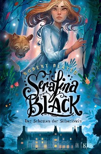 Cover Serafina Black – Der Schatten der Silberlöwin