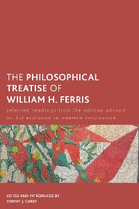 Cover The Philosophical Treatise of William H. Ferris
