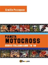 Cover Pianeta Motocross - Cross italiano anni '70 - '80