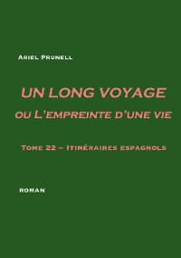 Cover Un long voyage ou L'empreinte d'une vie - tome 22