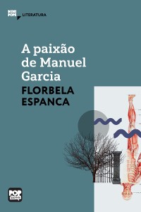 Cover A paixão de Manuel Garcia