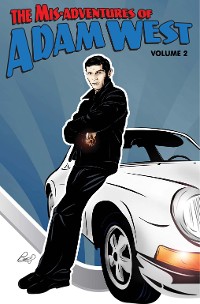 Cover Misadventures of Adam West: Volume 2