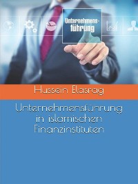Cover Unternehmensführung in islamischen Finanzinstituten