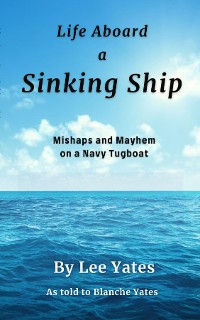 Cover Life Aboard a Sinking Ship