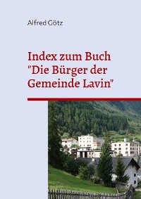 Cover Index zum Buch "Die Bürger der Gemeinde Lavin"