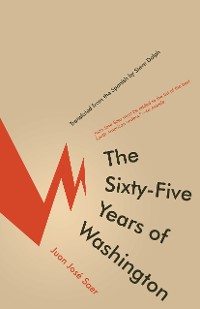 Cover The Sixty-Five Years of Washington