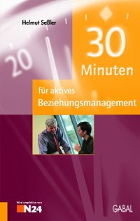 Cover 30 Minuten für aktives Beziehungsmanagement