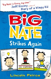 Cover Big Nate Strikes Again (Big Nate, Book 2)