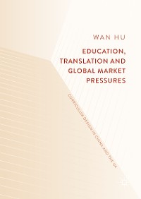 Cover Education, Translation and Global Market Pressures