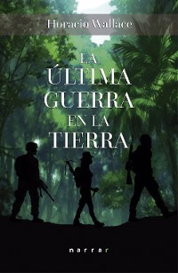 Cover La última guerra en la Tierra