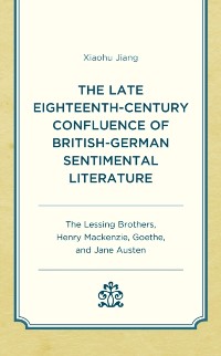 Cover Late Eighteenth-Century Confluence of British-German Sentimental Literature