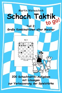 Cover Schachtaktik to go Teil 2: Große Kombinationen alter Meister