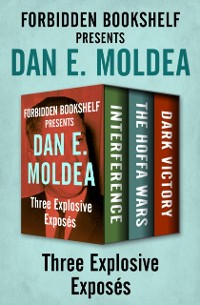 Cover Forbidden Bookshelf Presents Dan E. Moldea