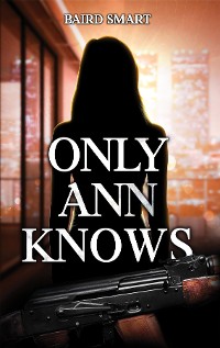 Cover Only Ann Knows