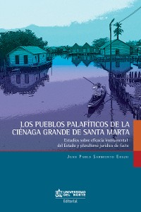 Cover Los pueblos palafíticos de la Ciénaga grande de Santa Marta