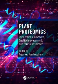 Cover Plant Proteomics : Implications in Growth, Quality Improvement, and Stress Resilience