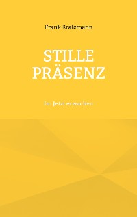 Cover Stille Präsenz